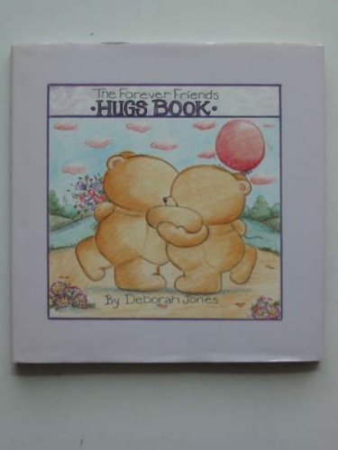 The Forever Friends Hugs Book