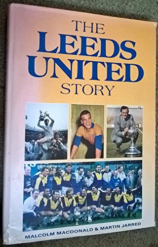 The Leeds United Story