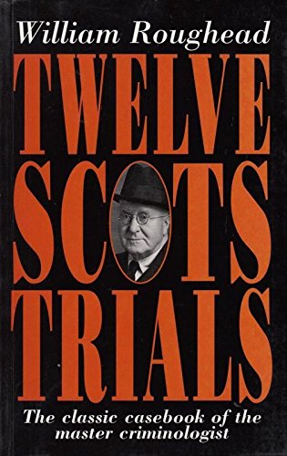 Twelve Scots Trials