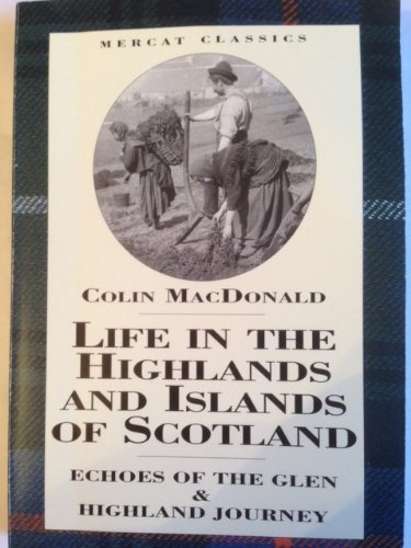 Life in the Highlands and Islands of Scotland