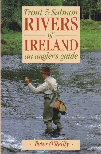 Trout and Salmon Rivers of Ireland