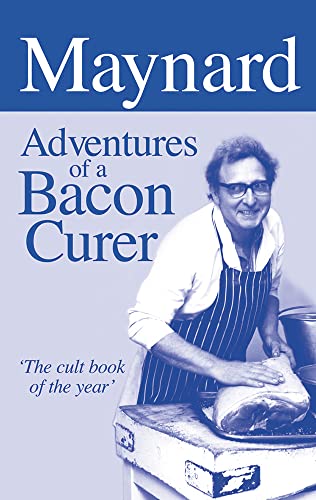 Maynard, Adventures of a Bacon Curer