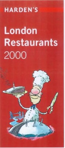 Harden's London Restaurants