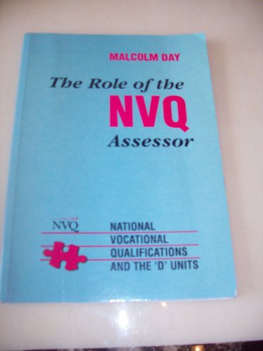 ROLE OF THE NVQ ASSESSOR