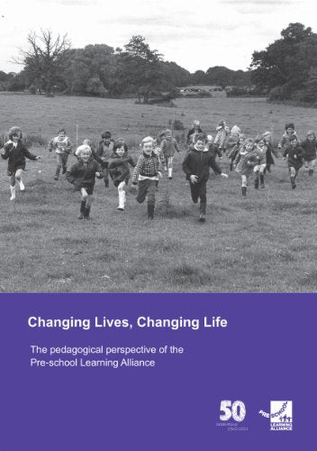 Changing Lives, Changing Life : The Pedagogical Pe