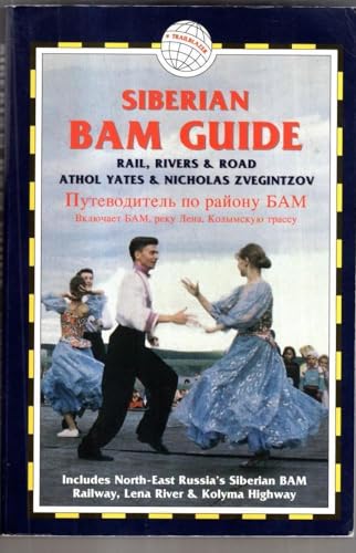 Siberian BAM Railway Guide