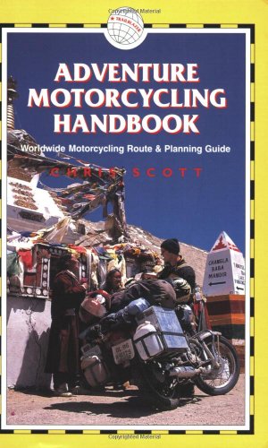 Adventure Motorcycling Handbook