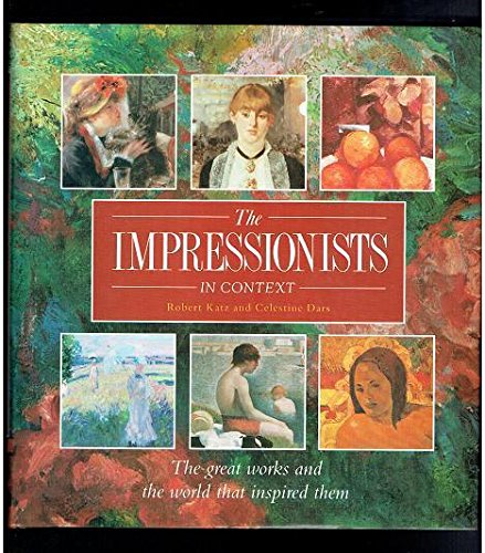 THE IMPRESSIONISTS IN CONTEXT