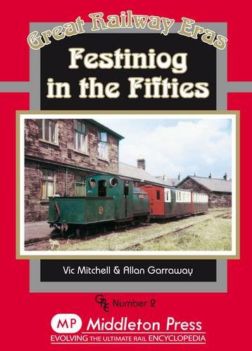 Festiniog in the Fifties