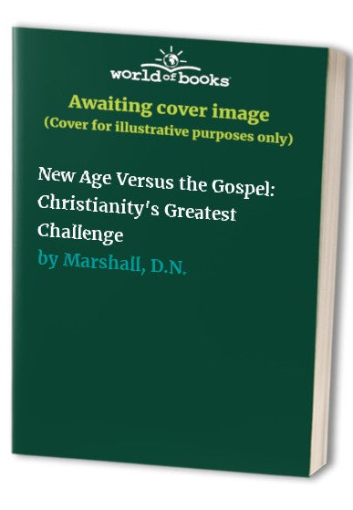 New Age Versus the Gospel