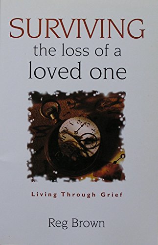Surviving the Loss of a Loved One