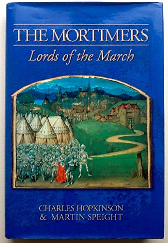 The Mortimers, Lords of the March