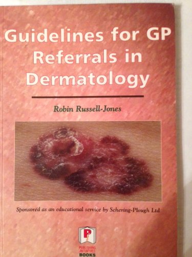 Guidelines for GP Referrals in Dermatology