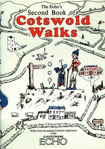 "Echo's" Second Book of Cotswold Walks