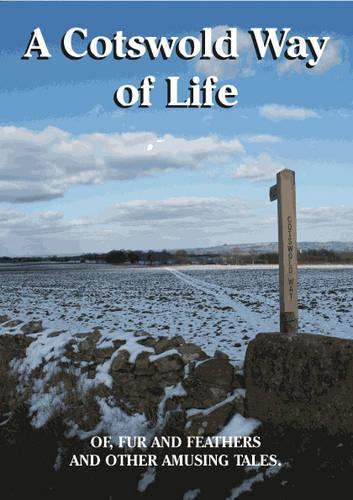 A Cotswold Way of Life