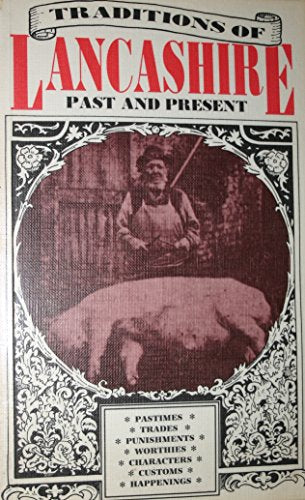 Traditions of Lancashire