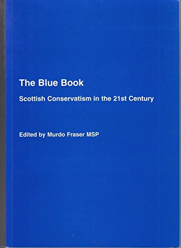 The Blue Book: Scottish Conservatism in the 21st Century