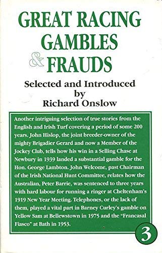 Great Racing Gambles and Frauds