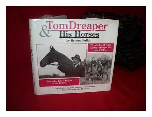 Tom Dreaper  his horses