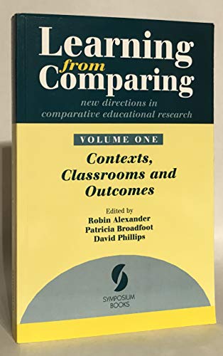 Learning from Comparing: New Directions in Comparative Educational Research