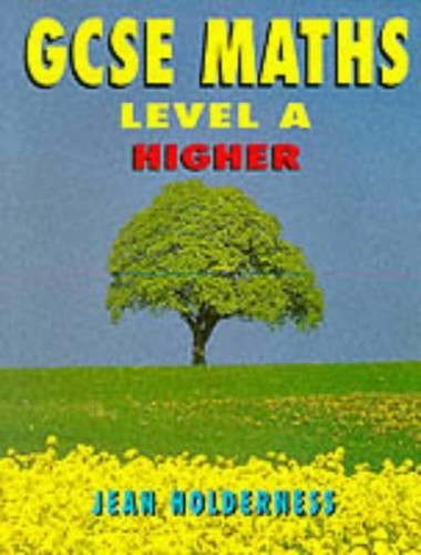 GCSE Maths: Level A (Higher)