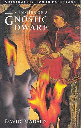 Memoirs of a Gnostic Dwarf