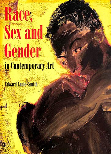 Race, Sex and Gender in Contemporary Art