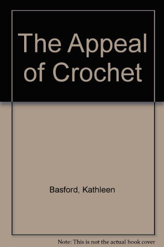 The Appeal of Crochet