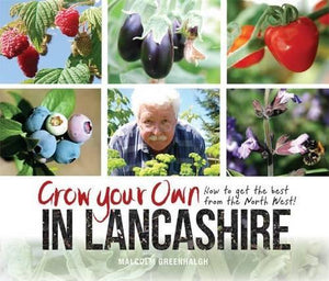 Grow Your Own in Lancashire 