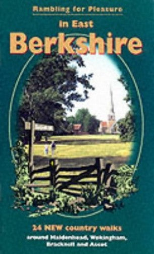 Rambling for Pleasure in East Berkshire