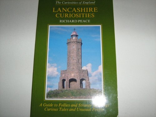 Lancashire Curiosities