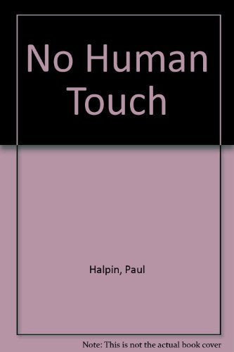 No Human Touch