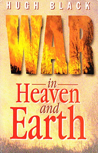 War in Heaven and Earth
