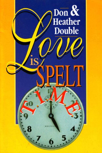 Love is Spelt Time