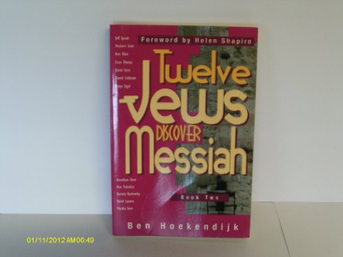 Twelve Jews Discover Messiah