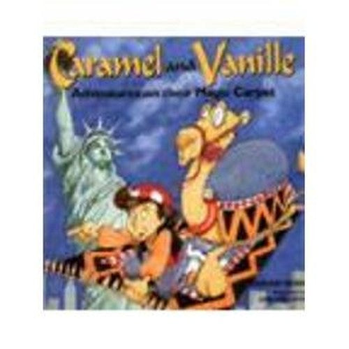 Caramel and Vanille: Adventures on Their Magic Carpet (Caramel & Vanille)