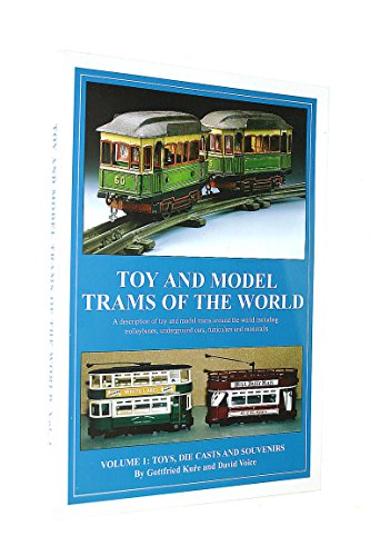 Toy and Model Trams of the World