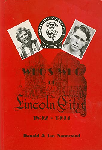 Who's Who of Lincoln City, 1892-1994