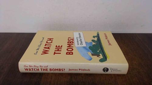 Can We Stay Up and Watch the Bombs?
