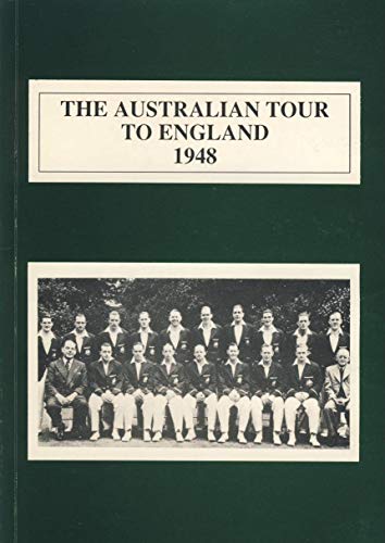 The Australian Tour to England, 1948