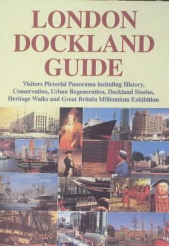London Dockland Guide