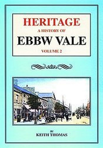 Heritage - A History of Ebbw Vale
