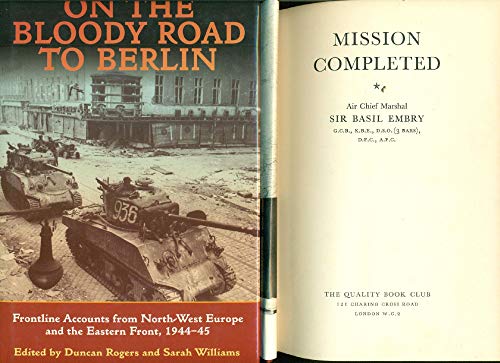 On the Bloody Road to Berlin