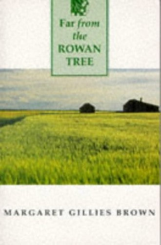 Far from the Rowan Tree