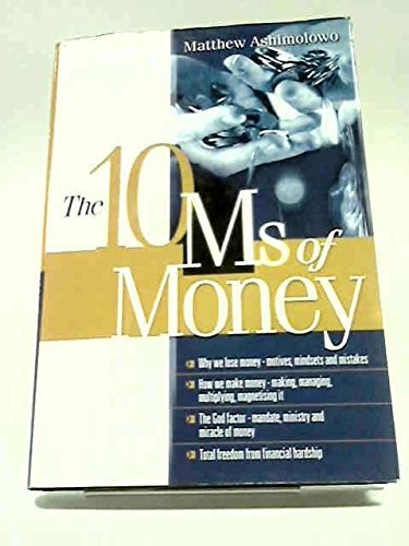 The 10 Ms of Money