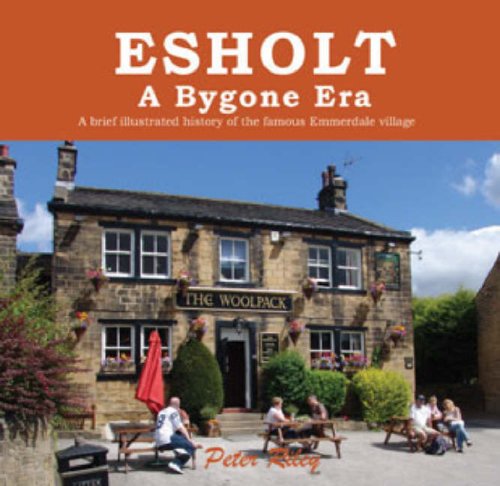 Esholt a Bygone Era