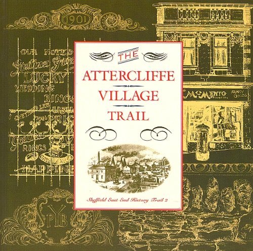 The Attercliffe Village Trail