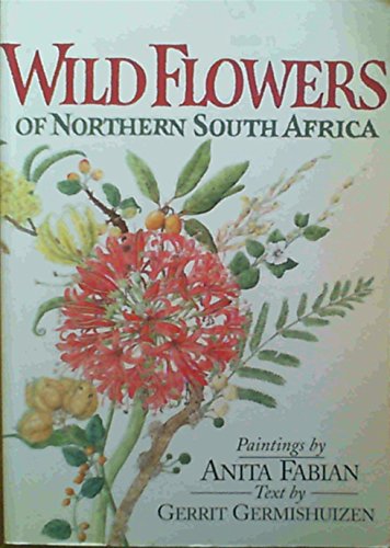 Wild Flowers of Northern South Africa