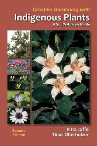 Creative gardening with indigenous plants