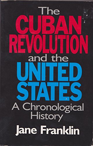 The Cuban Revolution and the United States